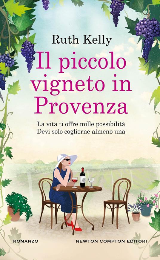 Il piccolo vigneto in Provenza - Ruth Kelly - copertina