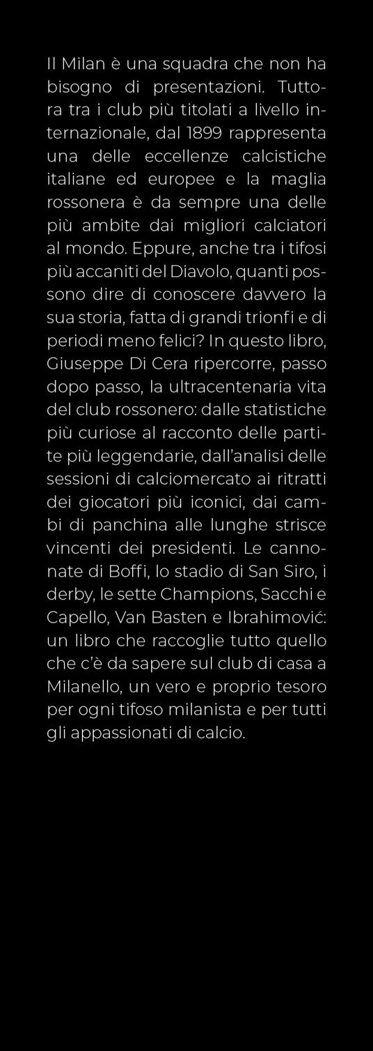 Storia del Milan giorno per giorno. Dal 1899 a oggi il calendario degli eventi, i campioni e le curiosità della leggenda rossonera - Giuseppe Di Cera - 2