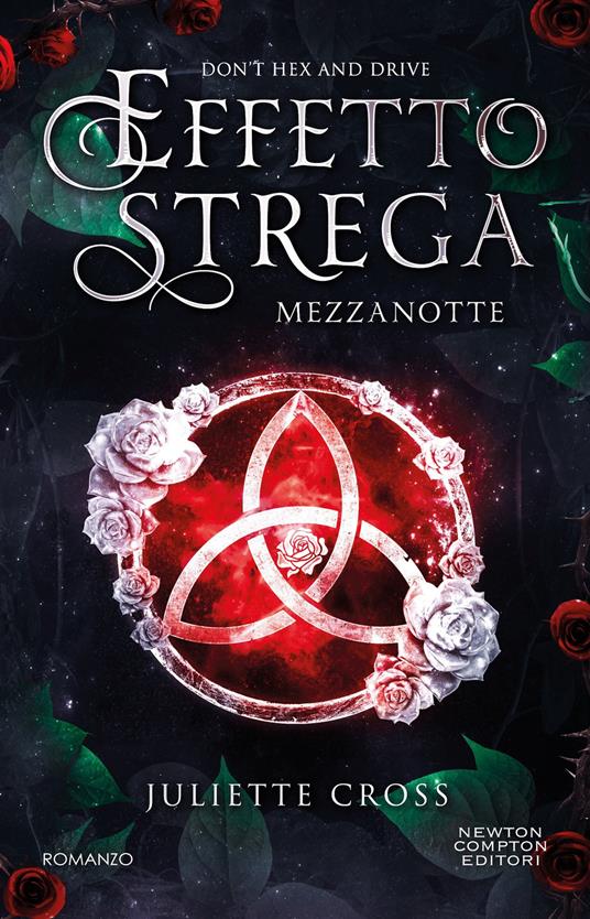 Mezzanotte. Effetto strega - Juliette Cross - copertina