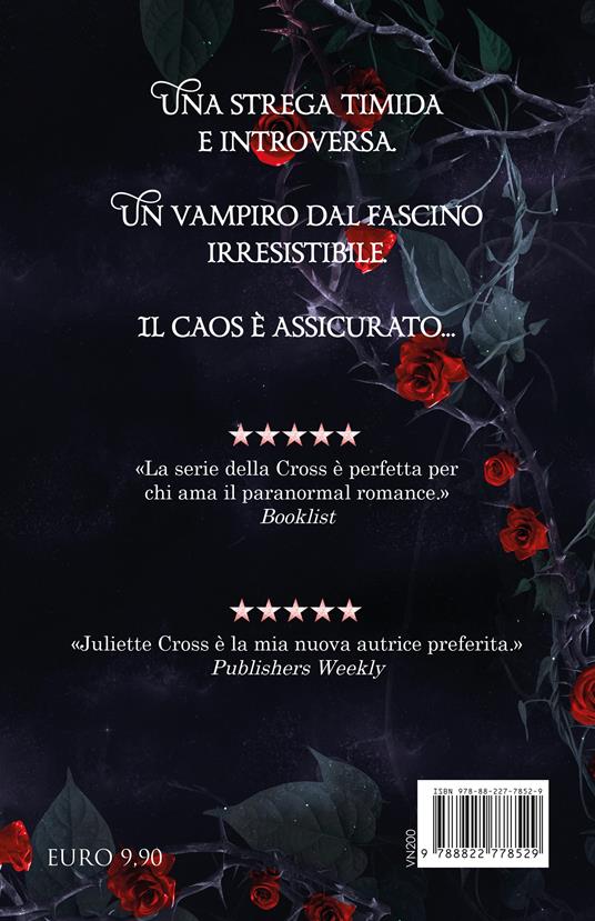 Mezzanotte. Effetto strega - Juliette Cross - 4