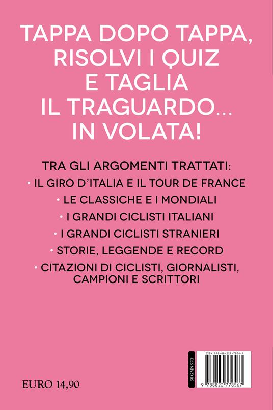 Il grande libro dei quiz sul ciclismo. Oltre 500 domande e risposte - Claudio Barbieri,Alberto Pontara - 4