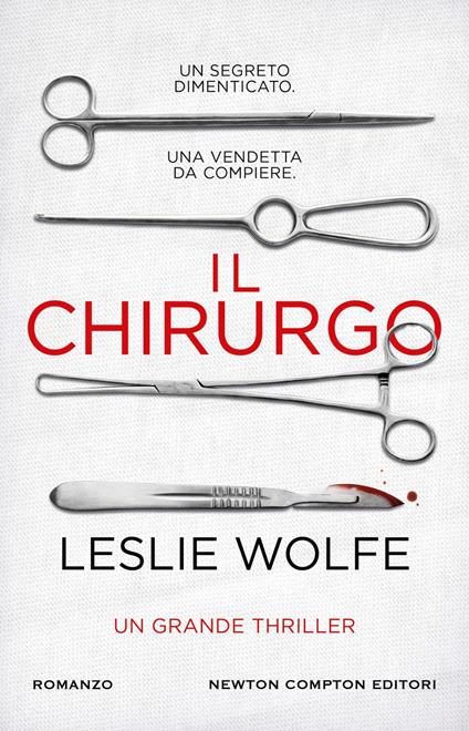 Il chirurgo - Leslie Wolfe,Marianna Zilio - ebook