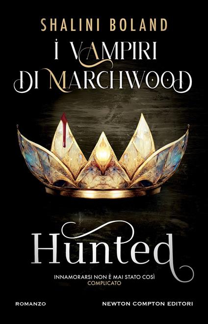 Hunted. I vampiri di Marchwood - Shalini Boland,Leonarda Grazioso - ebook