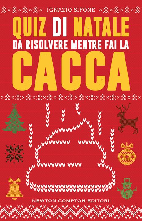 Quiz di Natale da risolvere mentre fai la cacca - Ignazio Sifone - copertina