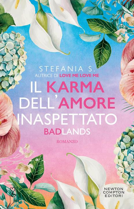 Il karma dell'amore inaspettato. Badlands - Stefania S. - copertina