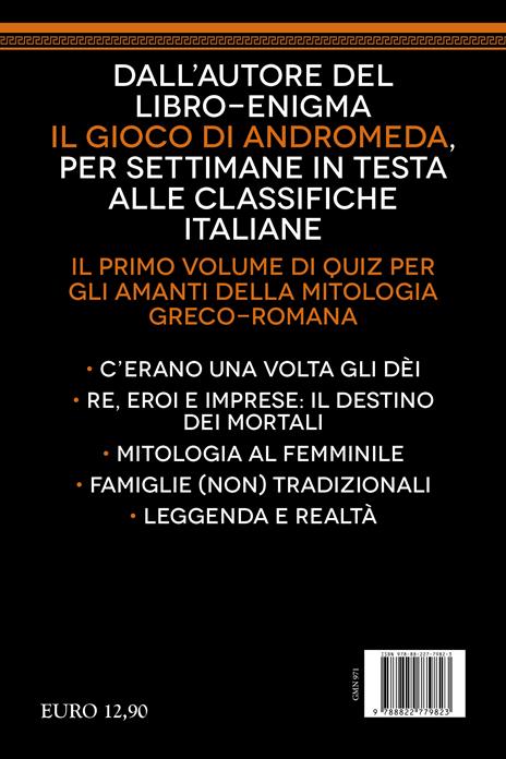 Il grande libro dei quiz sulla mitologia. 500 domande e risposte per mettere alla prova la tua conoscenza su dèi, eroi e leggende dell’antica Grecia e dell’antica Roma - Iacopo Cellini - 4