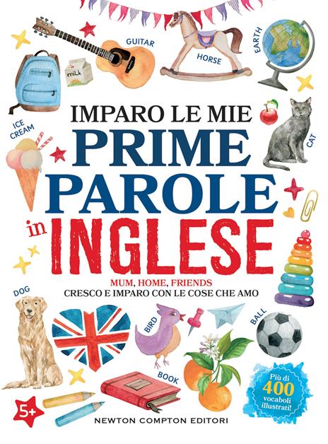 Imparo le mie prime parole in inglese. Cresco e imparo con le cose che amo. Ediz. illustrata - copertina