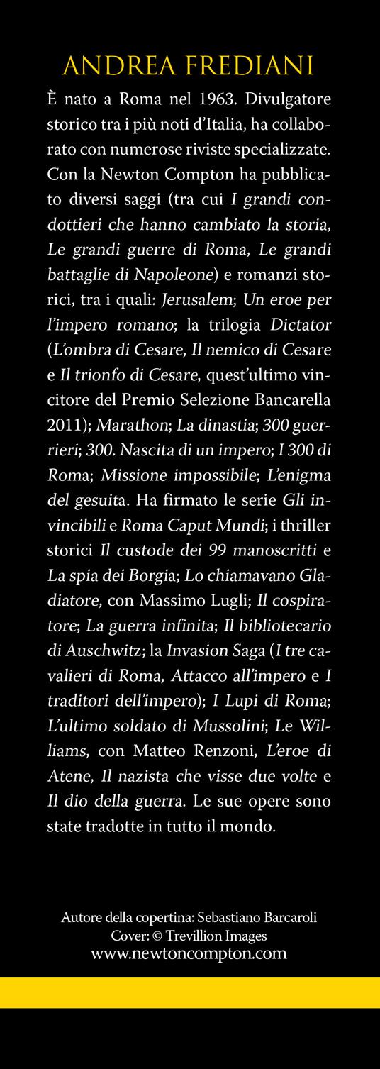 La storia del mondo in 1001 battaglie. Dagli egizi ad Alessandro Magno, dai romani al Medioevo, da Napoleone alla II guerra mondiale, fino ai giorni nostri - Andrea Frediani - 3