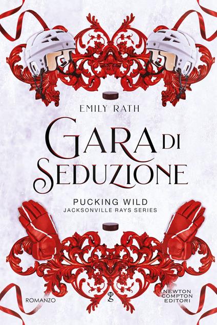 Gara di seduzione - Emily Rath,Valentina Nobili - ebook