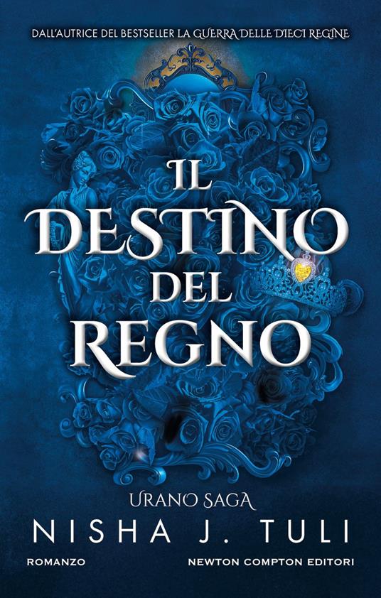 Il destino del regno. Urano saga - Nisha J. Tuli,Mariacristina Cesa - ebook