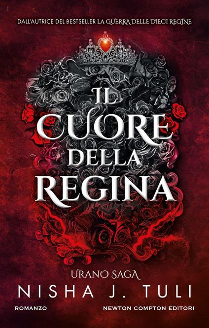 Il cuore della regina. Urano saga - Nisha J. Tuli,Mariacristina Cesa - ebook