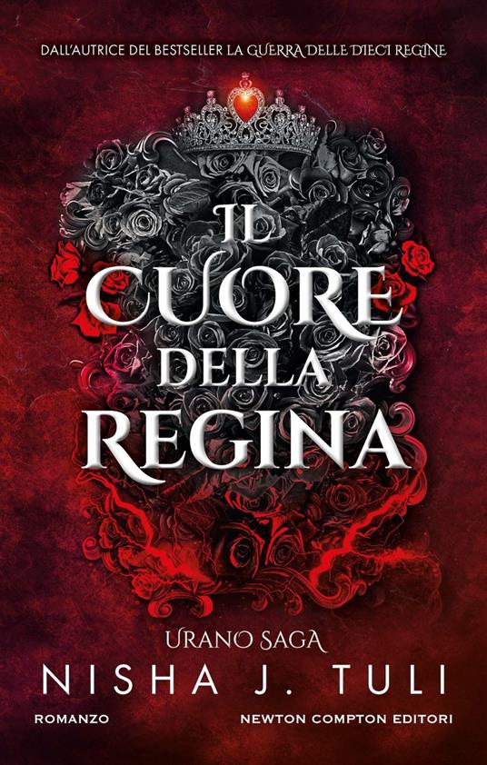 Il cuore della regina. Urano saga - Nisha J. Tuli,Mariacristina Cesa - ebook