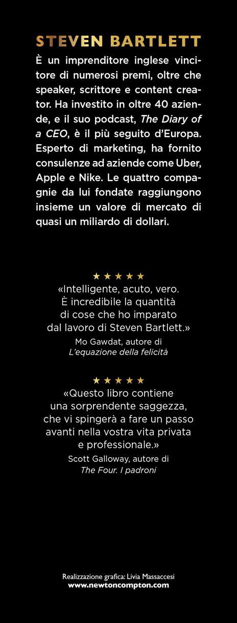 L'arte di comandare in 32 regole semplici ed efficaci. Tutto quello che devi sapere per avere successo nella vita - Steven Bartlett - 3