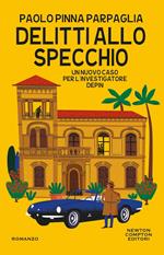 Delitti allo specchio. Un nuovo caso per l'investigatore Depin
