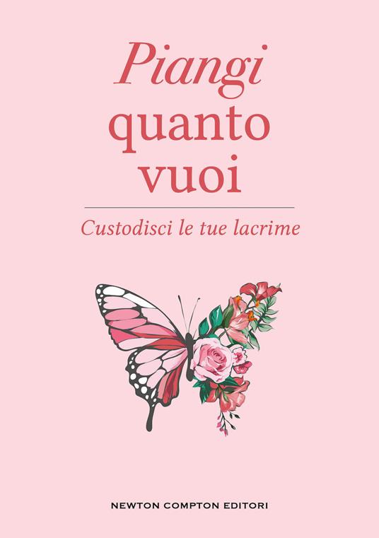 Piangi quanto vuoi. Custodisci le tue lacrime - Elias Baar - copertina