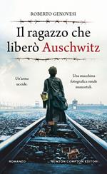 Il ragazzo che liberò Auschwitz