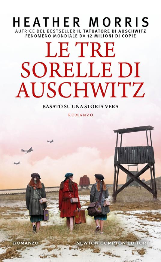 Le tre sorelle di Auschwitz - Heather Morris - copertina