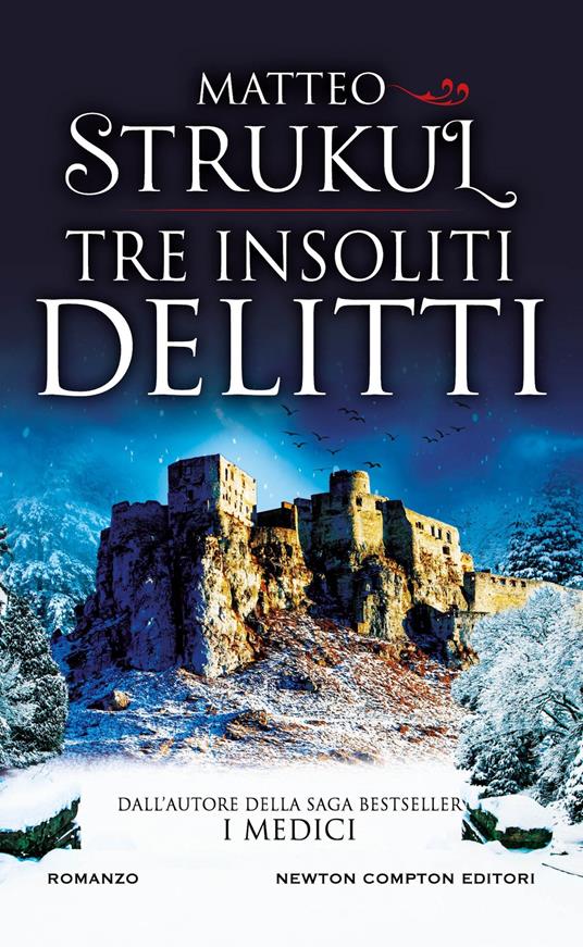 Tre insoliti delitti - Matteo Strukul - copertina