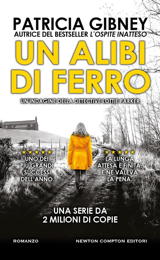 Un alibi di ferro - Patricia Gibney - copertina
