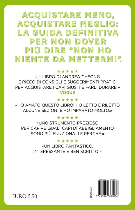 L'arte magica di riordinare l'armadio. Il metodo infallibile per spendere meno, scegliere meglio e creare il tuo guardaroba perfetto in 5 semplici step - Andrea Cheong - 4