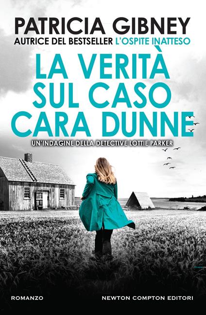 La verità sul caso Cara Dunne - Patricia Gibney,Laura Miccoli - ebook