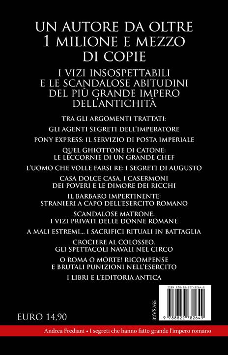 I segreti che hanno fatto grande l'impero romano - Andrea Frediani - 4