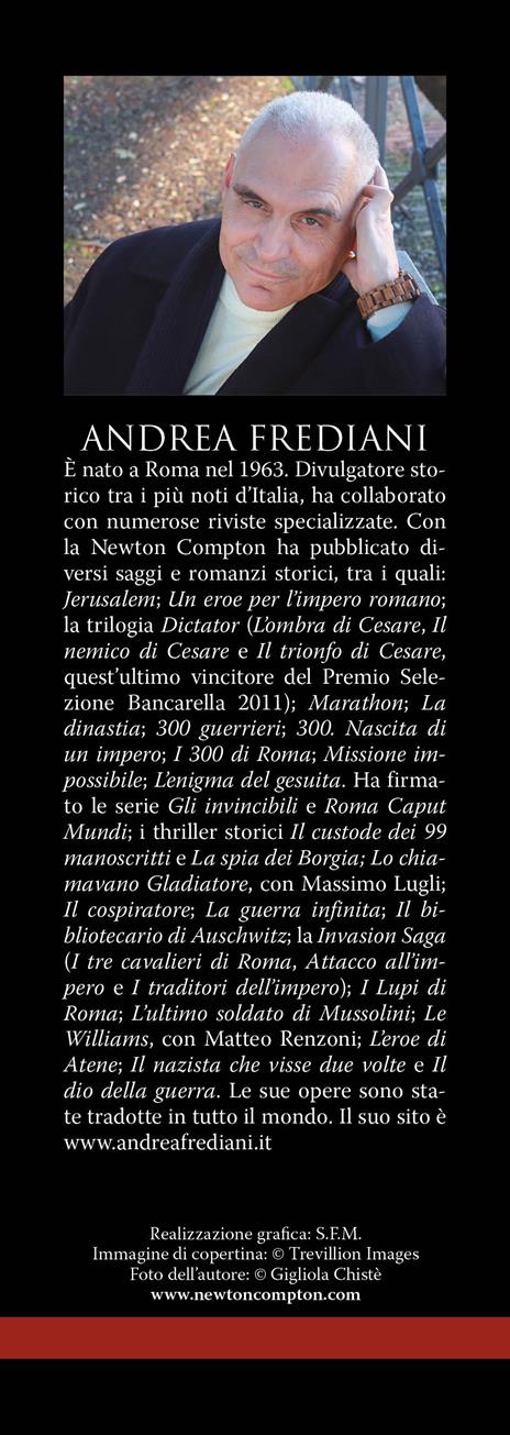 Le grandi battaglie di Roma antica. I combattimenti e gli scontri che hanno avuto per protagonista la Città Eterna - Andrea Frediani - 3