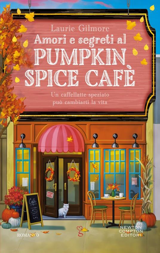 Amori e segreti al Pumpkin Spice Cafè - Laurie Gilmore - copertina