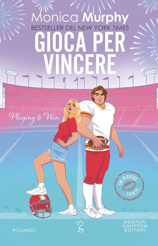Gioca per vincere - Monica Murphy - copertina