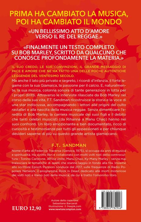 Bob Marley. One life. Storia dell’uomo che ha rivoluzionato la musica ed è diventato leggenda - F. T. Sandman - 2