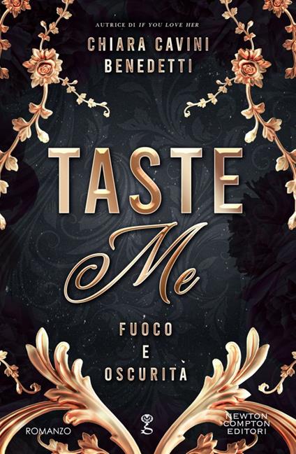Taste me. Fuoco e oscurità - Chiara Cavini Benedetti - ebook