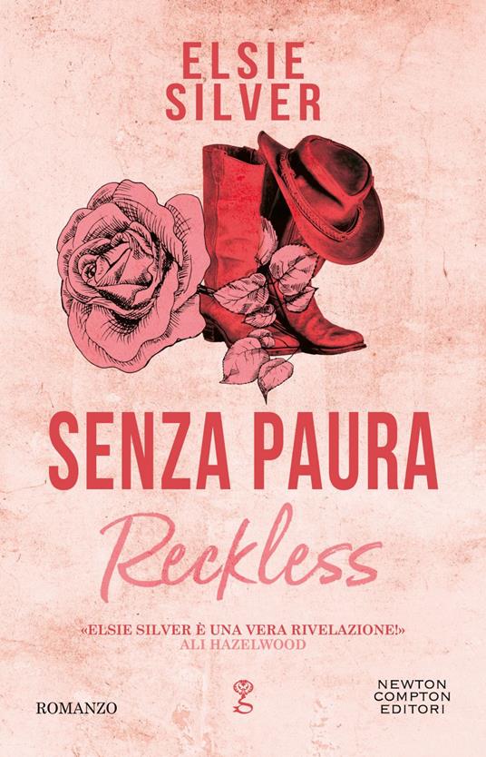 Senza paura. Reckless - Elsie Silver,Marta Lanfranco,Elena Lombardi - ebook