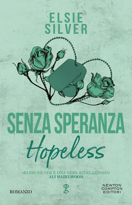 Senza speranza. Hopeless - Elsie Silver - ebook