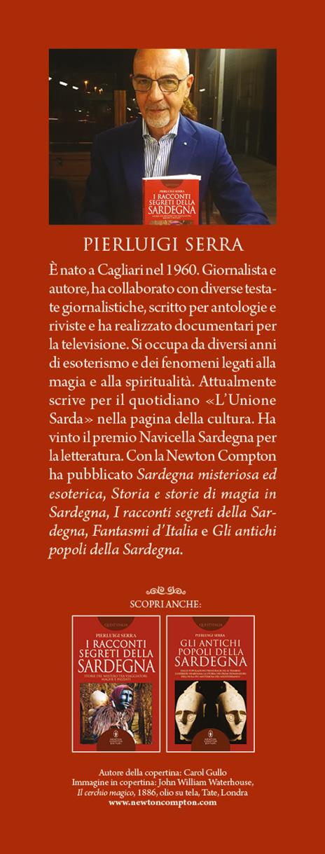 Maghe e streghe di Sardegna. Dalla fata di Mannorri alla strega di Guasila: le leggendarie custodi dei segreti dell’isola - Pierluigi Serra - 2