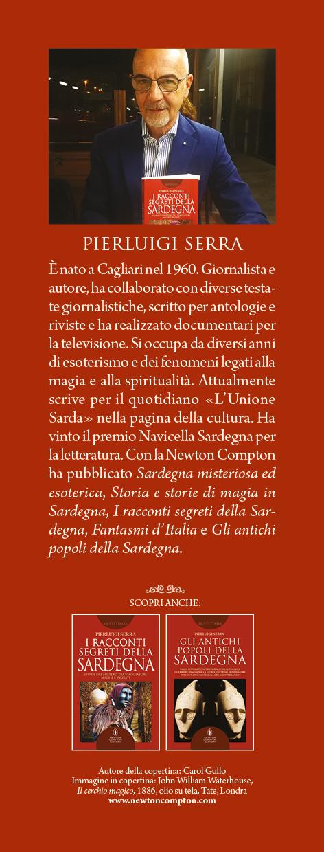 Maghe e streghe di Sardegna. Dalla fata di Mannorri alla strega di Guasila: le leggendarie custodi dei segreti dell’isola - Pierluigi Serra - 2