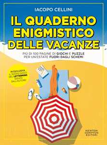 Libro Il quaderno enigmistico delle vacanze Iacopo Cellini