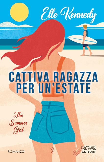 Cattiva ragazza per un'estate. The summer girl - Elle Kennedy - copertina