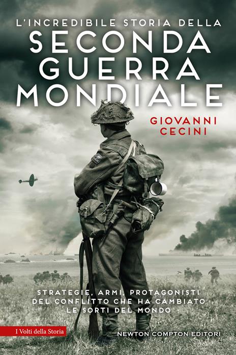 L'incredibile storia della seconda guerra mondiale - Giovanni Cecini - copertina