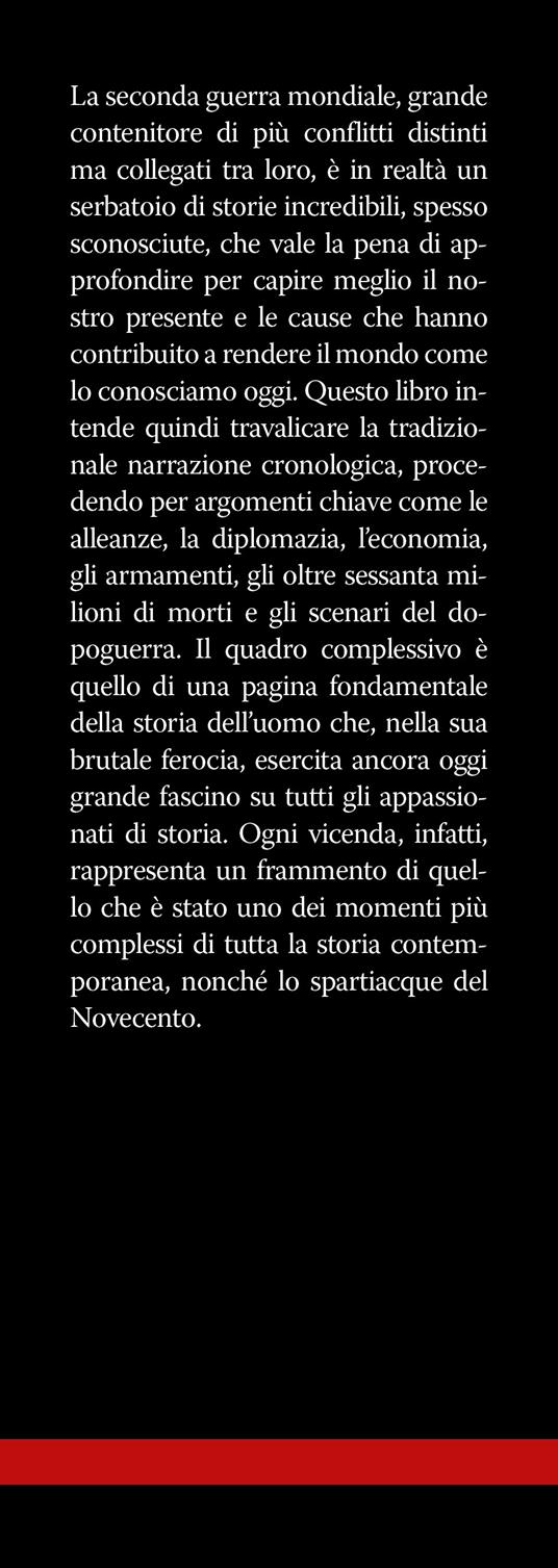 L'incredibile storia della seconda guerra mondiale - Giovanni Cecini - 2