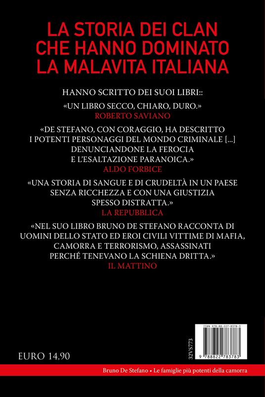 Le più potenti famiglie della camorra. La storia dei clan che hanno dominato la malavita italiana - Bruno De Stefano - 4