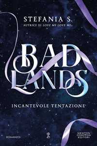 Libro Incantevole tentazione. Badlands Stefania S.