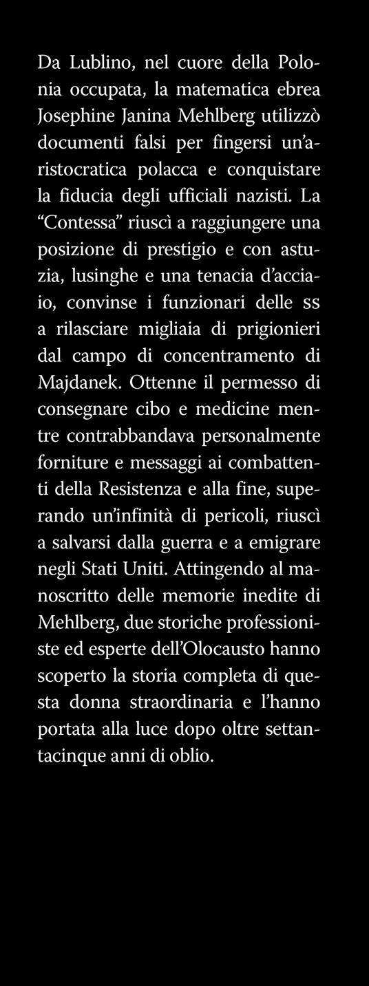 La lista di Josephine. La storia vera e mai raccontata della donna ebrea che ingannò i nazisti per salvare migliaia di prigionieri dai campi di concentramento - Elizabeth B. White,Joanna Sliwa - 2