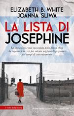 La lista di Josephine. La storia vera e mai raccontata della donna ebrea che ingannò i nazisti per salvare migliaia di prigionieri dai campi di concentramento