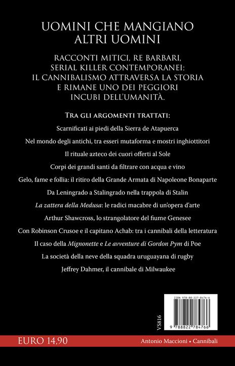 Cannibali. Dagli aztechi a Jeffrey Dahmer - Antonio Maccioni - 4