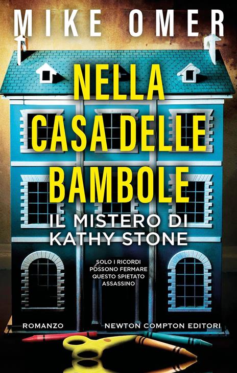 Nella casa delle bambole. Il mistero di Kathy Stone - Mike Omer - copertina