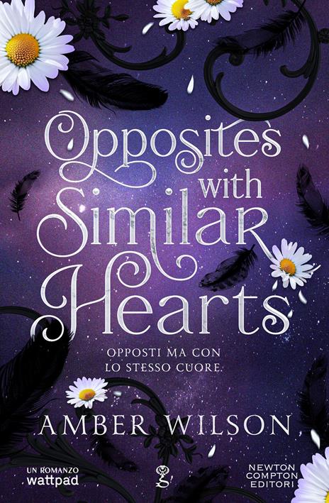 Opposites with similar hearts. Opposti ma con lo stesso cuore - Amber Wilson - copertina