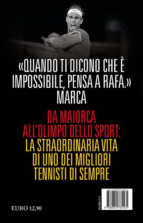 Rafa Nadal. La biografia non autorizzata del campione che ha cambiato il tennis - Matteo Renzoni - 5