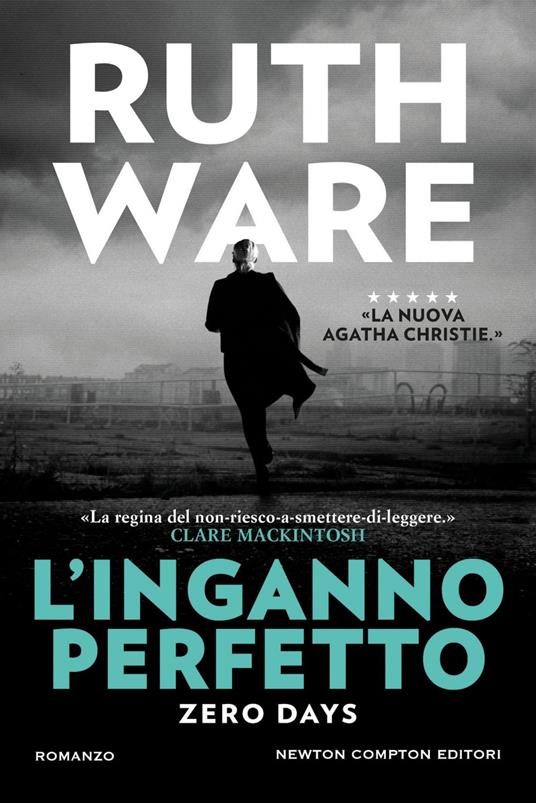 L' inganno perfetto. Zero days - Ruth Ware,Mariacristina Cesa - ebook