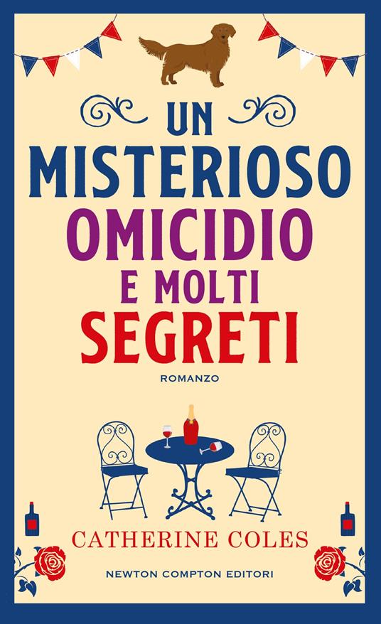 Un misterioso omicidio e molti segreti - Catherine Coles - copertina