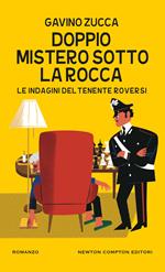 Doppio mistero sotto la rocca. Le indagini del tenente Roversi